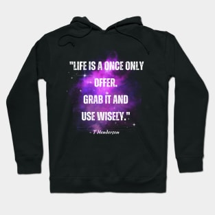 You Only Live Once Hoodie